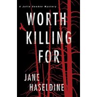 Worth Killing For