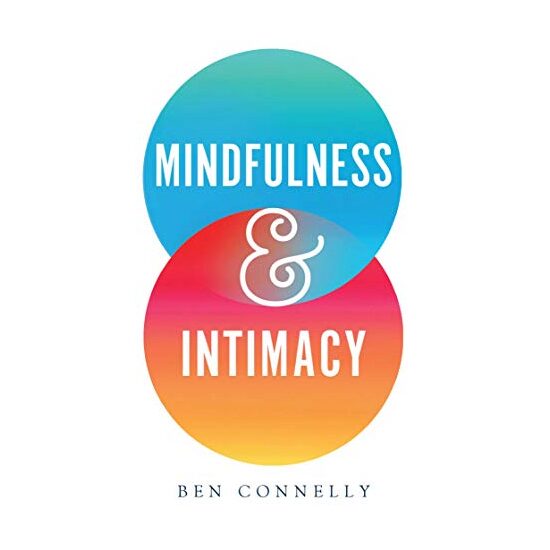 Mindfulness and Intimacy