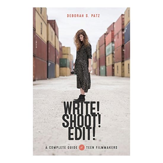Write! Shoot! Edit!