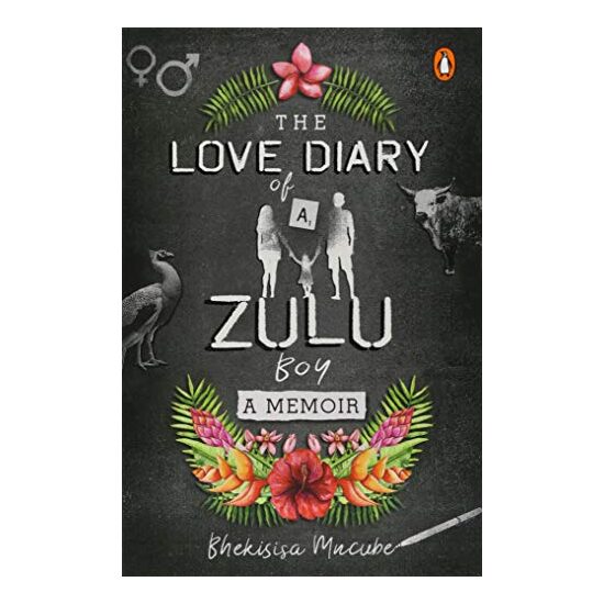 The Love Diary of a Zulu Boy