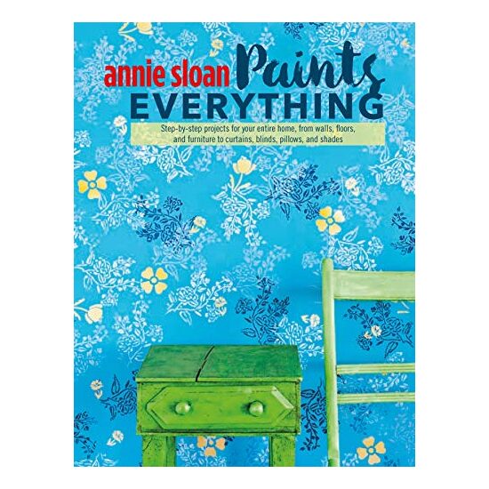 Annie Sloan Paints Everything, Annie Sloan