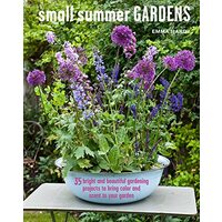 Small Summer Gardens