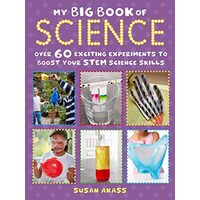 My Big Book of Science, Susan Akass