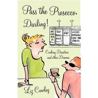 Pass Me the Prosecco, Darling!