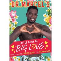 Dr Marcel's Little Book of Big Love