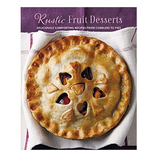Rustic Fruit Desserts