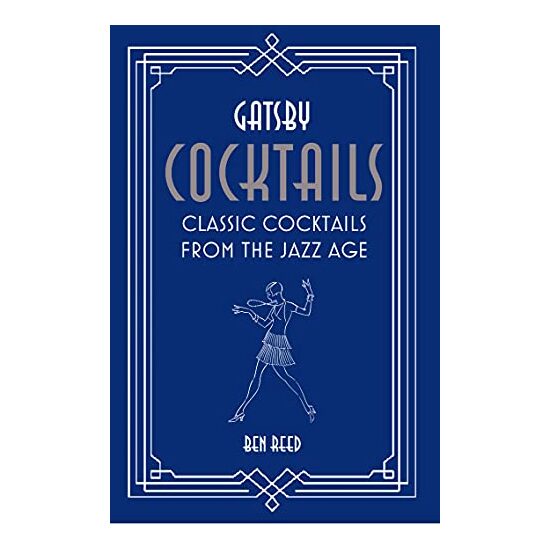 Gatsby Cocktails, Ben Reed