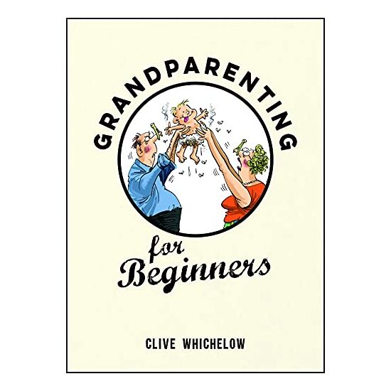 Grandparenting for Beginners