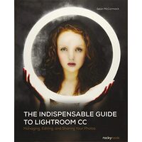 The Indispensable Guide to Lightroom CC
