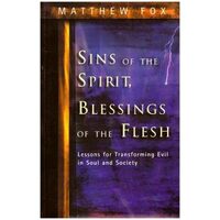 Sins of the Spirit, Blessings of the Flesh