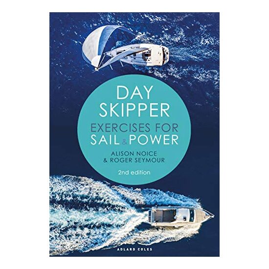 Day Skipper Exercises for Sail and Power