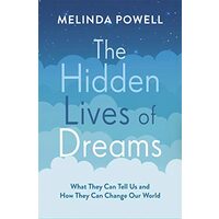 The Hidden Lives of Dreams