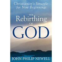 The Rebirthing of God