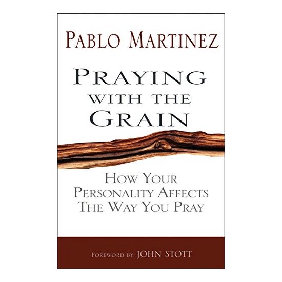 Praying with the Grain