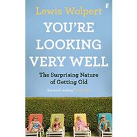 You're Looking Very Well