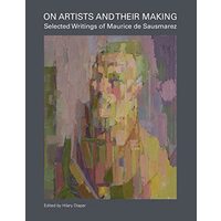 On Artists and Their Making, Maurice De Sausmarez
