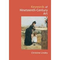 Keywords of Nineteenth-century Art