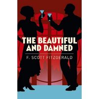 The Beautiful and Damned