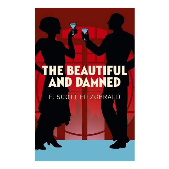 The Beautiful and Damned
