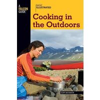 Basic Illustrated Cooking in the Outdoors