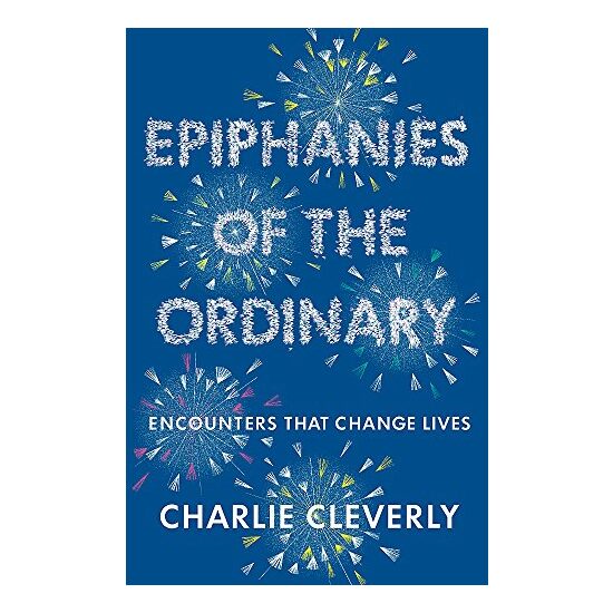 Epiphanies of the Ordinary