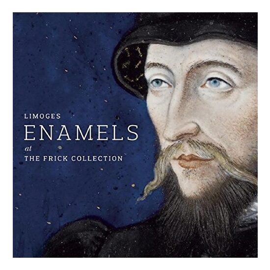 Limoges Enamels at the Frick Collection