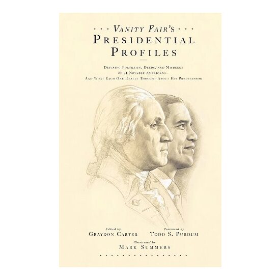 Vanity Fair's Presidential Profiles