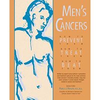 Men's Cancers How to Prevent, Treat, Beat