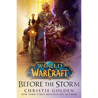 World of Warcraft, Before the Storm, Christie Golden