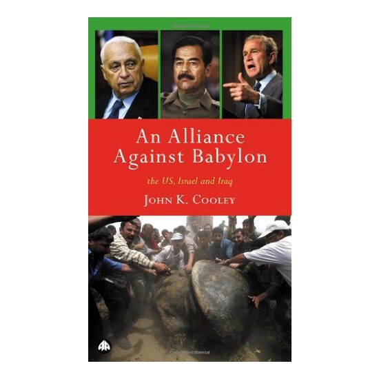 Alliance Against Babylon, John K. Cooley