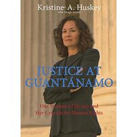 Justice at Guantanamo