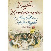 Restless Revolutionaries, Clive Bloom