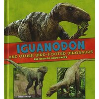 Iguanodon and Other Bird-Footed Dinosaurs