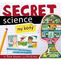 Secret Science: My Body