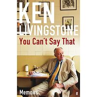 You Can't Say that, Ken Livingstone