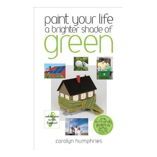 Paint Your Life a Brighter Shade of Green