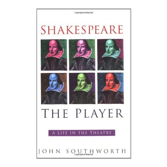 Shakespeare, the Player