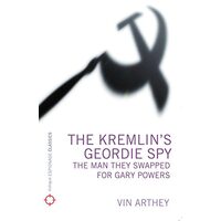The Kremlin's Geordie Spy