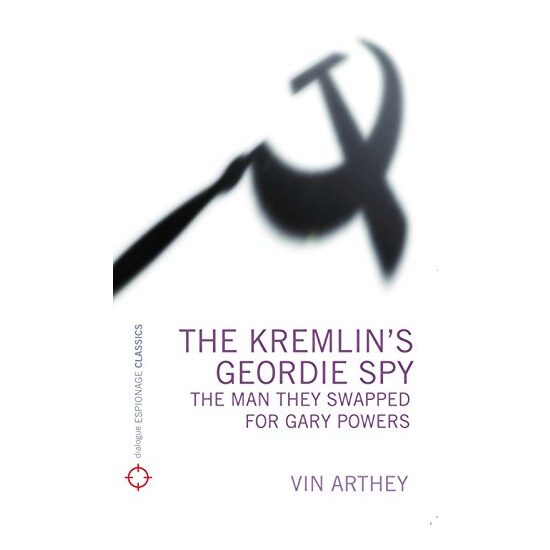 The Kremlin's Geordie Spy