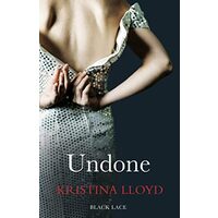 Undone, Kristina Lloyd