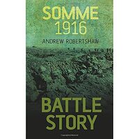 Battle Story - Somme 1916