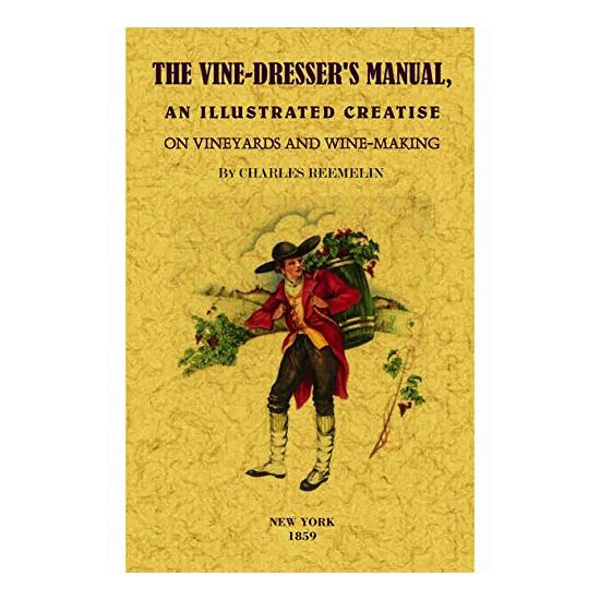 VINEDRESSERS MANUAL THE