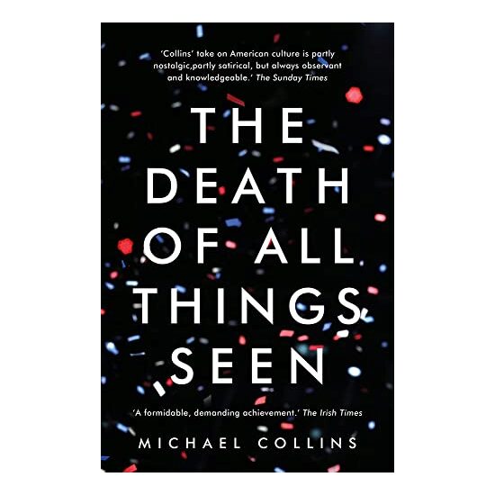 The Death of All Things Seen