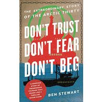 Don't Trust, Don't Fear, Don't Beg, Ben Stewart