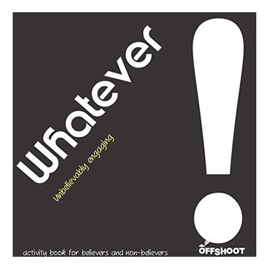 Whatever
