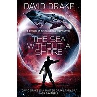 The Sea Without a Shore, David Drake