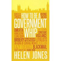 How to be a Government Whip