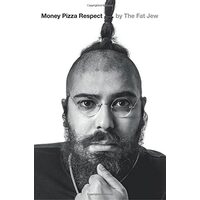 Ostrovsky, J: Money, Pizza, Respect