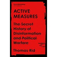 Active Measures, Thomas Rid