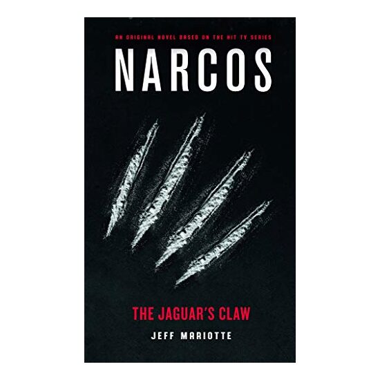 Narcos: The Jaguar's Claw